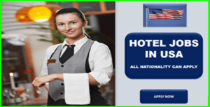HOTEL JOBS IN USA 2021