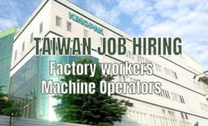 MACHINE OPERATOR JOBS IN TAIWAN 2022
