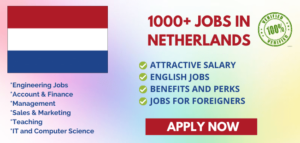LATEST UNSKILLED JOBS HIRING IN NETHERLANDS 2022