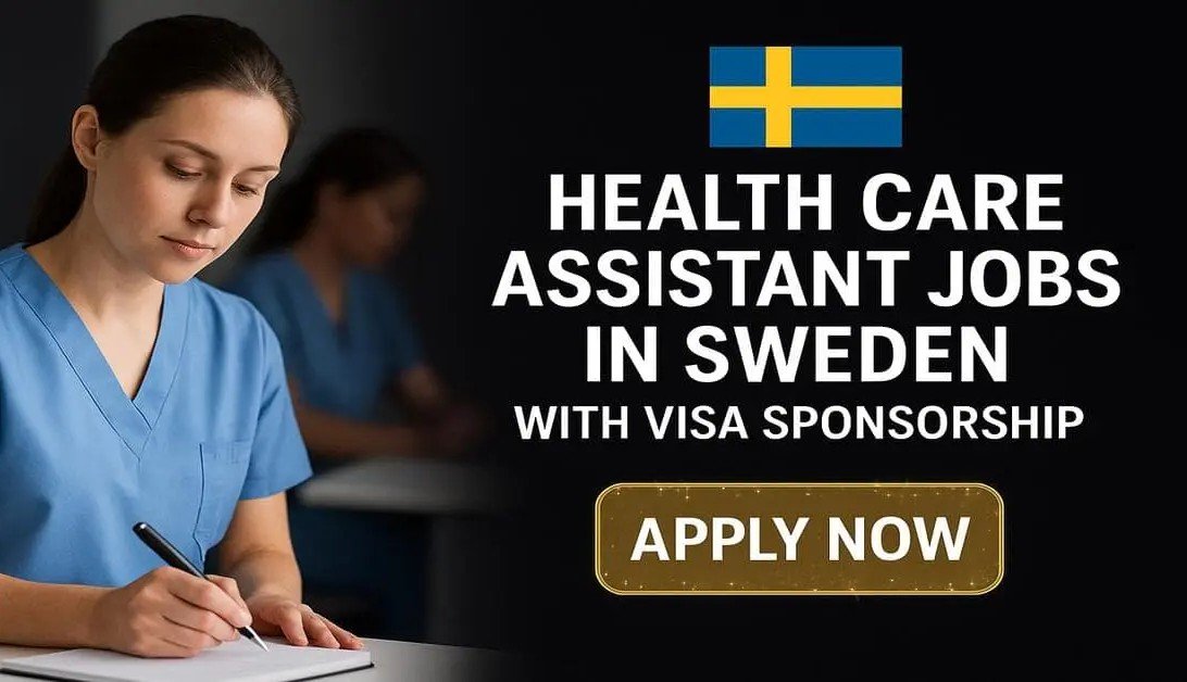 Health Care Assistant Jobs in Sweden With Visa Sponsorship